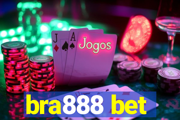 bra888 bet